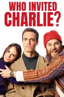 دانلود فیلم Who Invited Charlie 2022