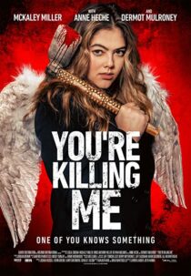 دانلود فیلم You're Killing Me 2023