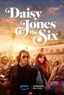 دانلود سریال Daisy Jones & The Six 2023