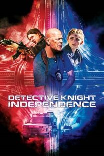 دانلود فیلم Detective Knight: Independence 2023