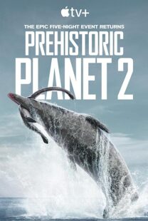 دانلود سریال Prehistoric Planet